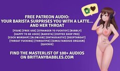 Audio: Your Barista Surprises You With A Latte... And Her Throat