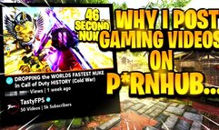 Why I Post Gaming Videos on Pornhub...