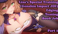Hentai JOI - Lisa's Special Training Session, Session 1 (Edging, Teasing, Boob Job, Genshin Impact)