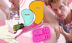 HOW TO SQUIRT ?! Explained FAST !!! Mr PussyLicking