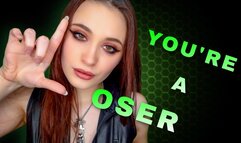 You're a Loser