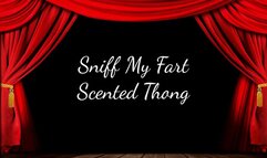 Sniff My Fart Scented Thong