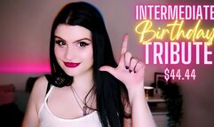 Intermediate Birthday Tribute ($44)