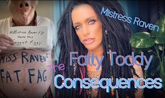 FATTY TODDY - THE CONSEQUENCES