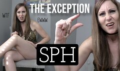 The Exception SPH