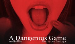 A Dangerous Game Alt Ending 1 - Audio File