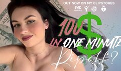 $100 in one minute - Ripoff?