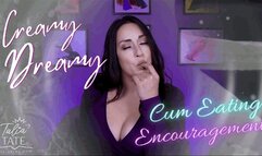 Creamy Dreamy Cum Eating Encouragement