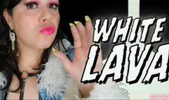 White Lava