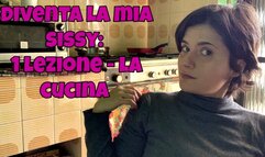 diventa la mia sissy: 1 lezione - la cucina