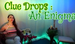 Clue Drops: An Enigma