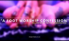 A foot worship confession