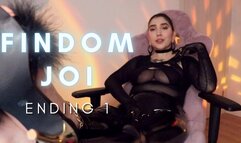 FINDOM JOI: ENDING 1