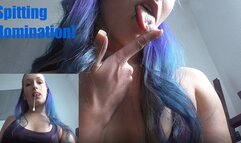 Spitting domination!