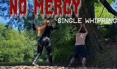 NO MERCY single whipping (480p)