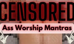 Censored Ass Worship Mantras
