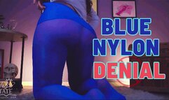 Blue Nylon Denial