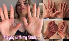 Playing with my Hands