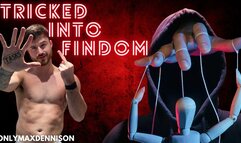 Tricked into findom