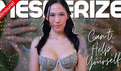 Mesmerize - Can’t Help Yourself