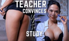 Teacher Convinces You to Study