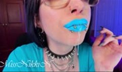 Blue Lip Smear and Drool