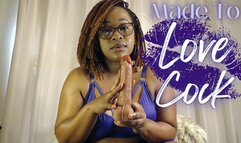 Made to Love Cock