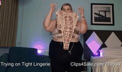 Trying on Tight Lingerie