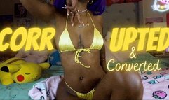 Corrupted And Converted