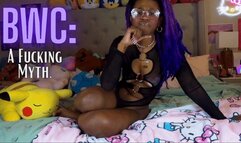 BWC: A Fucking Myth