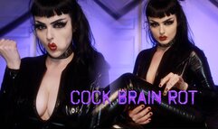 Cock Brain Rot