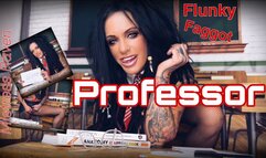 FLUNKY FAGGOT PROFESSOR