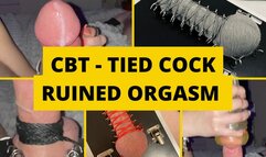 CBT - Tied Cock Ruined Orgasm