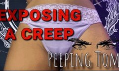 Exposing a Creepy Peeping Tom (HD) WMV