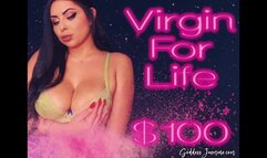 Virgin for Life $100