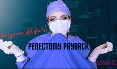 Surgeon Wife's Penectomy Payback (MP4 1080p)