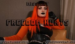 Freedom Hurts