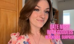 Date Night With Goddess Blackmail Surprise
