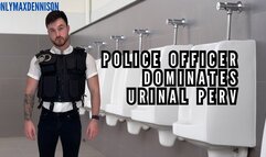 police officer dominates urinal perv
