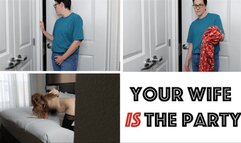 Your Wife Is The Party (MP4)