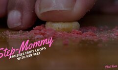 Step-Mommy Crushes Fruit Loops with Her Feet