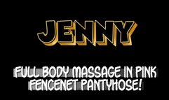 Jenny Welch - Full Body Massage In Pink Fencenet Pantyhose