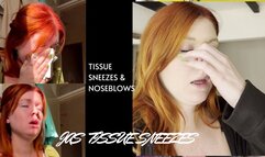 JAS HEATING UP THE SUMMER WITH TISSUE SNEEZES AND NOSEBLOWS!