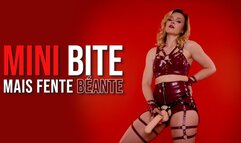 Mini bite, mais fente béante