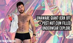 Unaware giants jerk off + post nut cum filled underwear explore
