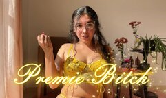 Premie Bitch