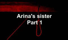 Arinas Sister 2 part 1
