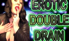 EROTIC DOUBLE DRAIN