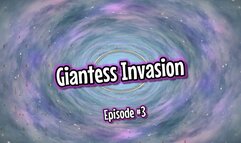 Giantess Invasion Episode #3