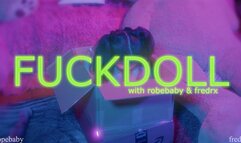 Human Fuckdoll Play Session